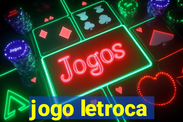 jogo letroca